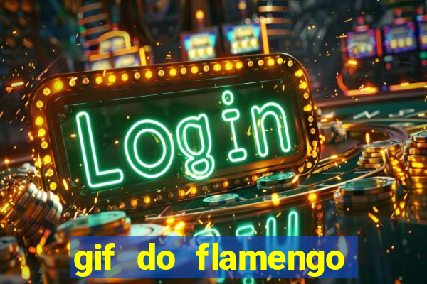 gif do flamengo para celular